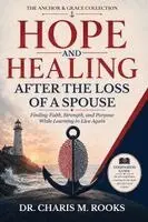 Charis M Rooks - Hope and Healing After the Loss of a Spouse, Häftad. Tillgänglighet: Lägg i varukorg