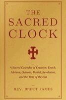 Brett James - Sacred Clock, Häftad