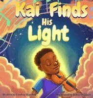 Lindsay Karchin - Kai Finds His Light, Inbunden. Tillgänglighet: Lägg i varukorg