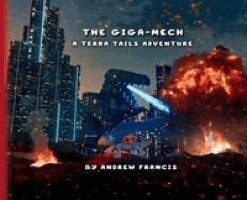 Andrew Francis - Giga-Mech, Inbunden