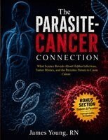 James Young - Parasite-Cancer Connection, Häftad