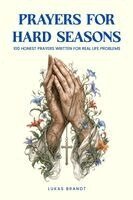 Lukas Brandt - Prayers for Hard Seasons, Häftad