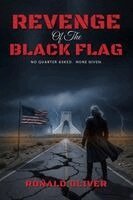 Ronald Oliver - Revenge of the Black Flag, Häftad