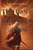 L Clauson - Dawn Of Wing And Storm, Häftad