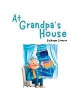 Megan Johnson - At Grandpa's House, Häftad