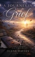 Diane Davies - Journey in Grief, Inbunden