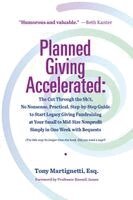 Tony Martignetti - Planned Giving Accelerated, Häftad