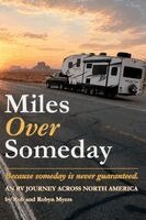 Rob Myers, Robyn Myers - Miles Over Someday, Inbunden