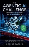 Robert Forbes - Agentic AI Challenge, Inbunden