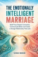 George Munson - Emotionally Intelligent Marriage, Häftad. Tillgänglighet: Lägg i varukorg