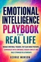 George Munson - Emotional Intelligence Playbook for Real Life, Häftad. Tillgänglighet: Lägg i varukorg
