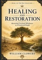 Clowers - Healing and Restoration, Häftad