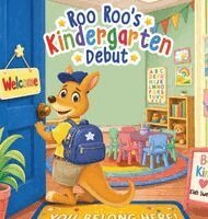 Kiah Sweeney - Roo Roo's Kindergarten Debut, Inbunden