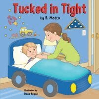B Motto - Tucked in Tight, Häftad