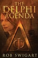 Rob Swigart - Delphi Agenda, Häftad