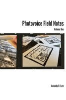 Amanda O Latz - Photovoice Field Notes, Häftad