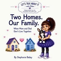 Stephanie Bailey - Two Homes. Our Family, Häftad. Tillgänglighet: Lägg i varukorg