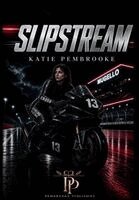 Katie Pembrooke - Slipstream, Inbunden