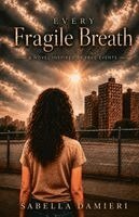 Sabella Damieri - Every Fragile Breath, Häftad. Tillgänglighet: Lägg i varukorg