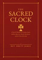 Brett James - Sacred Clock, Inbunden