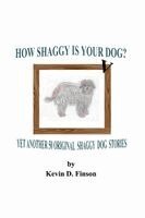 Kevin D Finson - How Shaggy is Your Dog? V, Häftad