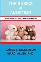 James L Dickerson, Mardi Allen - Basics of Adoption, Häftad. Tillgänglighet: Lägg i varukorg
