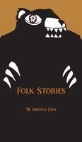 W Nikola-Lisa - Folk Stories, Inbunden. Tillgänglighet: Lägg i varukorg