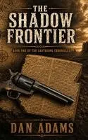 Adams - Shadow Frontier, Inbunden. Tillgänglighet: Lägg i varukorg