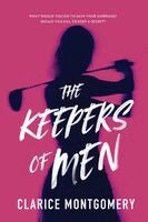 Clarice Montgomery - Keepers of Men, Häftad