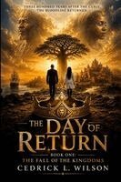 Cedrick L Wilson - Day of Return, Häftad. Tillgänglighet: Lägg i varukorg