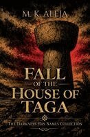 M K Aleja - Fall of the House of Taga, Häftad. Tillgänglighet: Lägg i varukorg