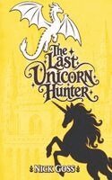 Nick Goss - Last Unicorn Hunter, Häftad. Tillgänglighet: Lägg i varukorg