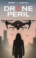 Adrian J. Westall - Drone Peril, Häftad