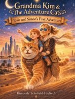 Kimberly Schofield-Hjelseth - Grandma Kim & The Adventure Cats - Elsie and Simon's First Adventure, Inbunden. Tillgänglighet: Lägg i varukorg