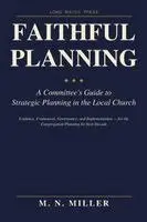 M N Miller - Faithful Planning, Häftad. Tillgänglighet: Lägg i varukorg