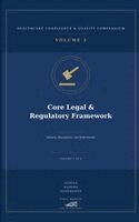 Michael Gomila, Robert Hanser - Core Legal & Regulatory Framework: Statutes, Regulations, and Enforcement, Inbunden