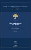 Gomila, Robert Hanser - Payer-Side Compliance and Quality: Medicare Advantage, Part D, Medicaid Managed Care, and Commercial Health Plans: : Payer-Side Compliance and Quality, Inbunden. Tillgänglighet: Lägg i varukorg