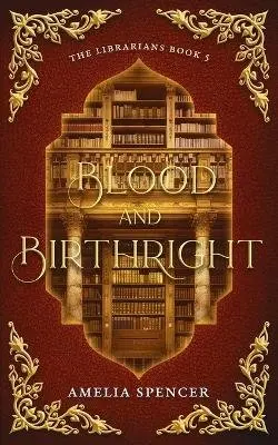 Amelia Spencer - Blood and Birthright, Häftad. Tillgänglighet: Lägg i varukorg