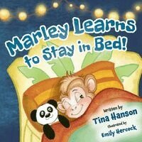 Tina Hanson - Marley Learns to Stay in Bed!, Häftad