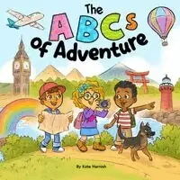 Kate Harnish - ABC's of Adventure, Häftad. Tillgänglighet: Lägg i varukorg
