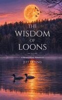 Jeff Dennis - Wisdom of Loons, Häftad