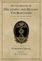Floriano Canale - On the Manner of Discerning and Healing the Bewitched, Inbunden. Tillgänglighet: Lägg i varukorg
