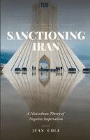 Juan Cole - Sanctioning Iran, Häftad. Tillgänglighet: Lägg i varukorg