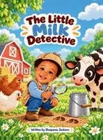 Shaquana Jackson - Little Milk Detective, Inbunden. Tillgänglighet: Lägg i varukorg