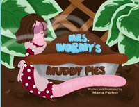 bokomslag Mrs. Wormy's Muddy Pies