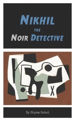 bokomslag Nikhil the Noir Detective