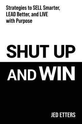 bokomslag Shut Up and Win
