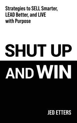 bokomslag Shut Up and Win