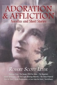 bokomslag Adoration and Affliction