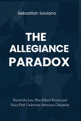 bokomslag Allegiance Paradox
